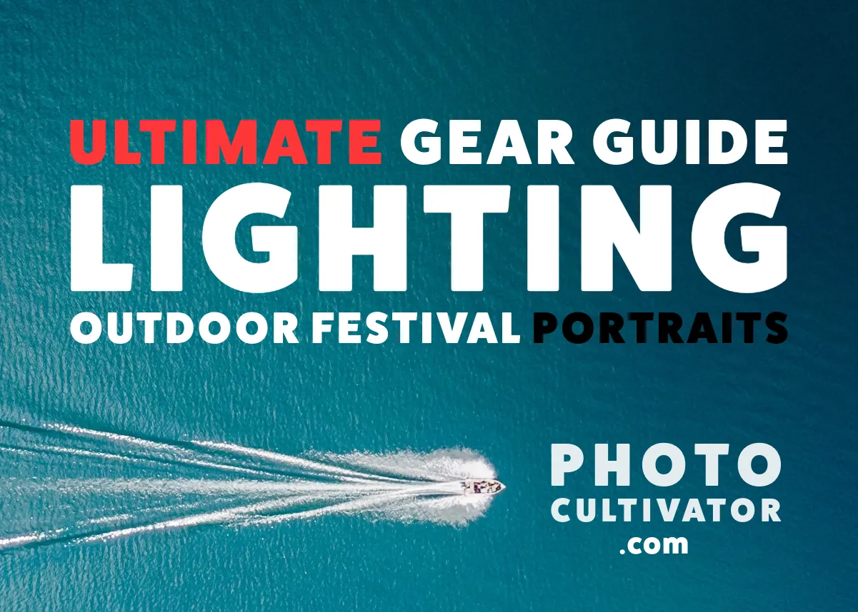 Ultimate Lighting Gear Guide for Outdoor Festival Portraits