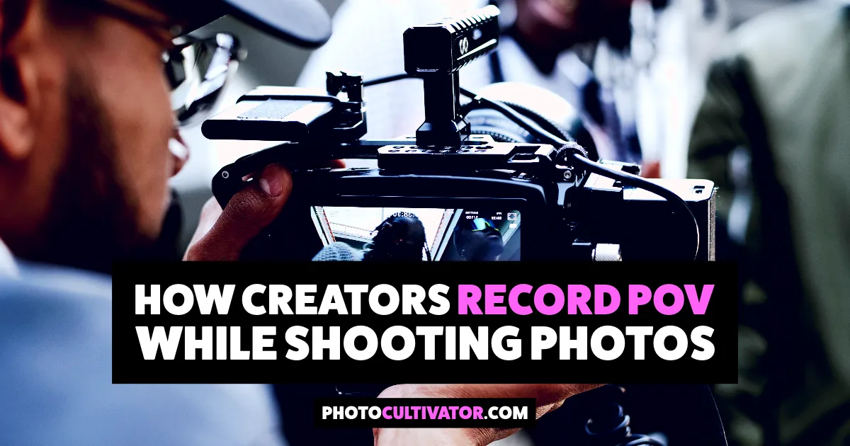 Record Your Viewfinder While Taking Photos