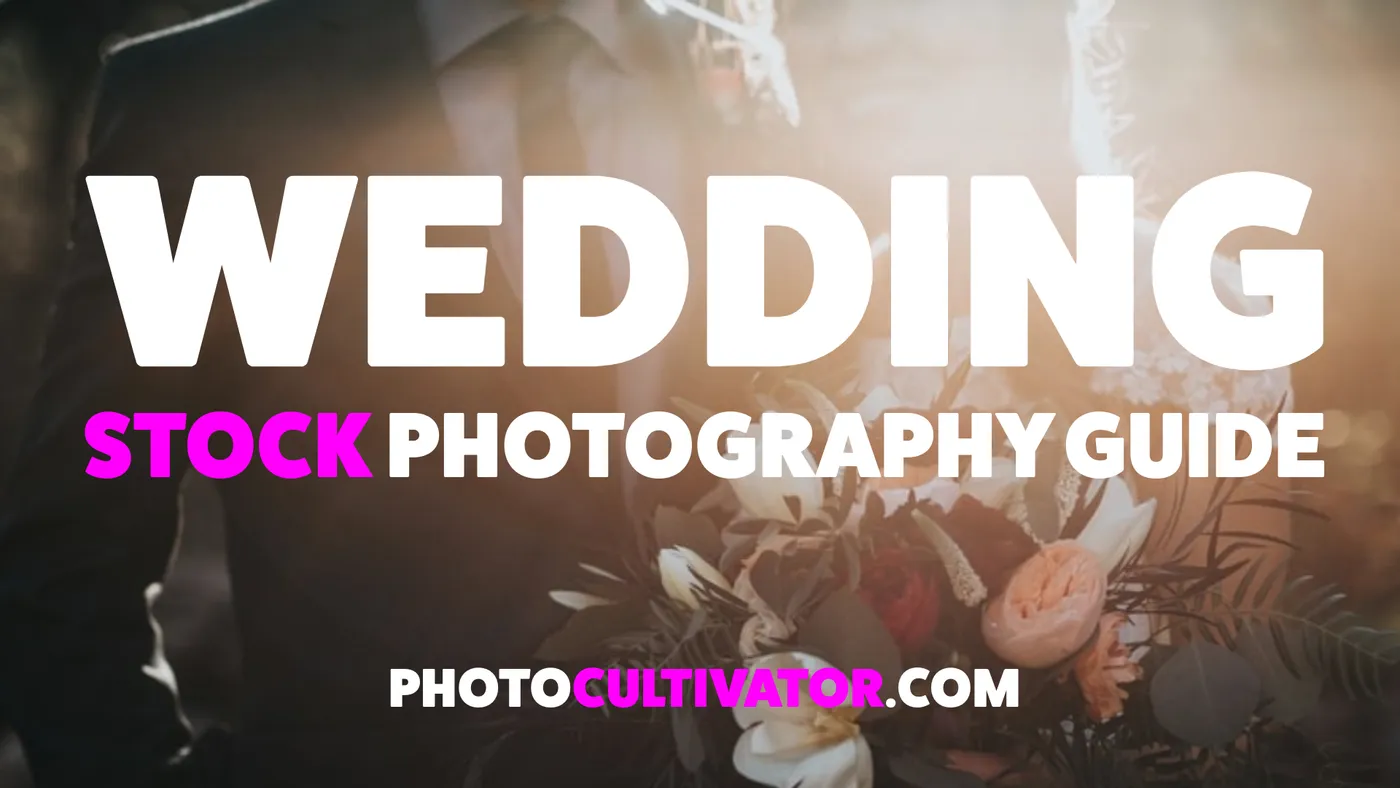 Wedding Stock Photography Guide: Turning Your Styled Shoots into Profit