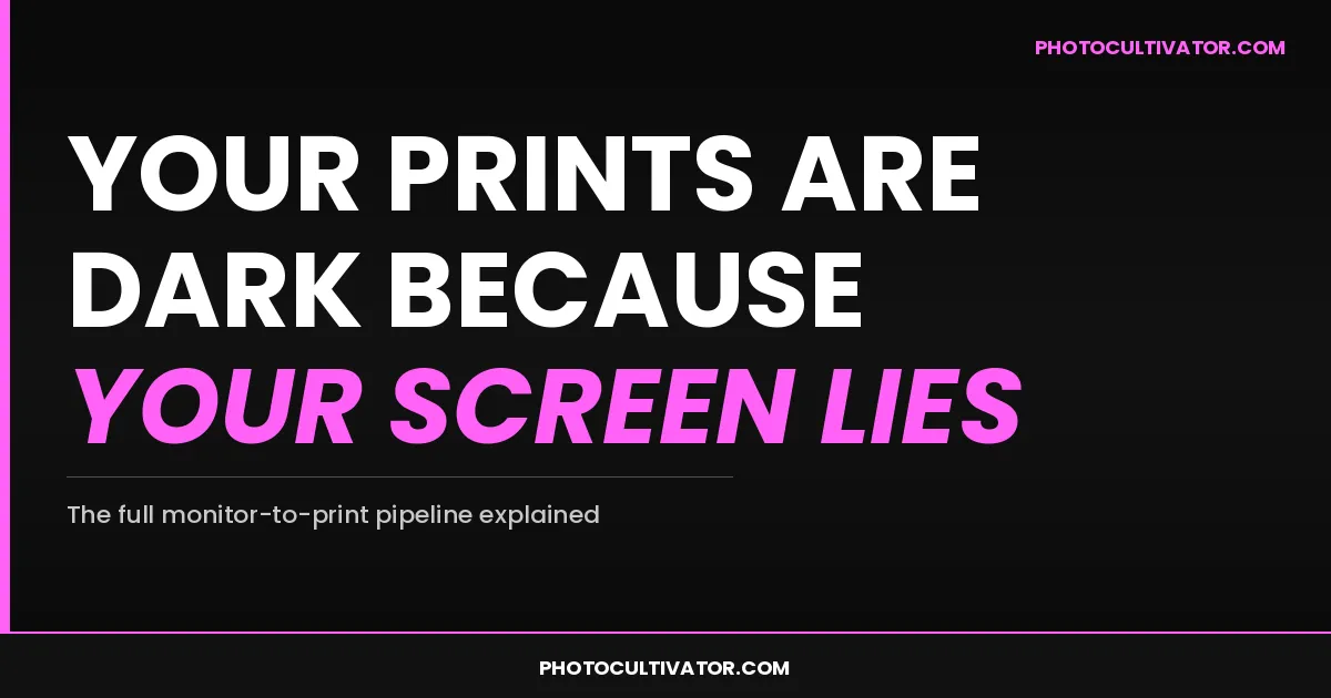 Why Your Prints Come Out Darker Than Your Screen